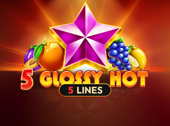 5 Glossy Hot