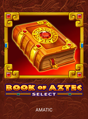Book Of Aztec Select