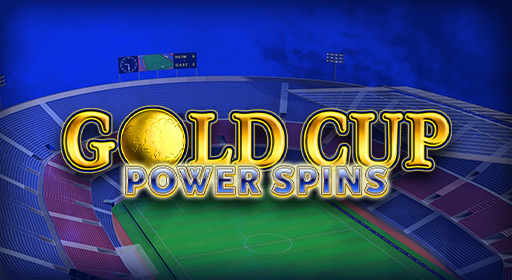 Gold Cup Power Spins